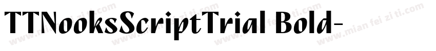 TTNooksScriptTrial Bold字体转换
